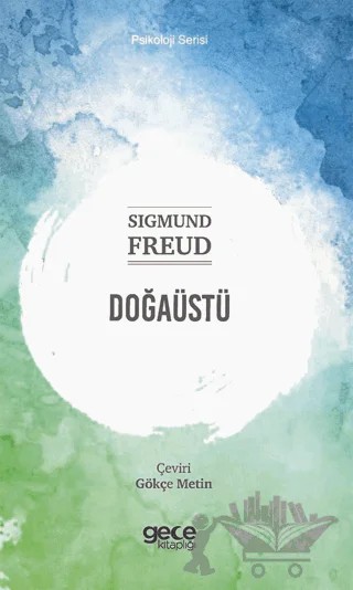 Doğaüstü – Sigmund Freud – Gece Kitaplığı kitap kapağı