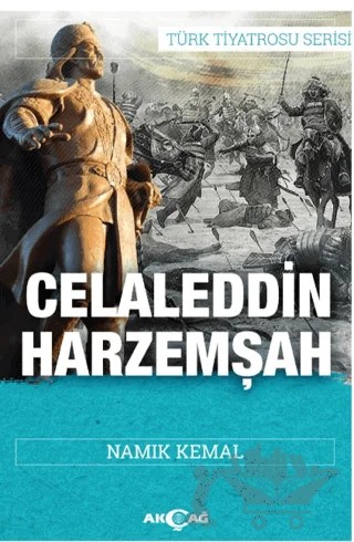 Celaleddin Harzemşah – Namık Kemal – Akçağ Yayınları kitap kapağı