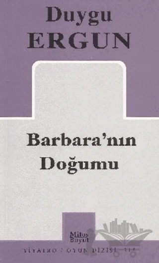Barbara’nın Doğumu – Duygu Ergun – Mitos Boyut Yayınları kitap kapağı