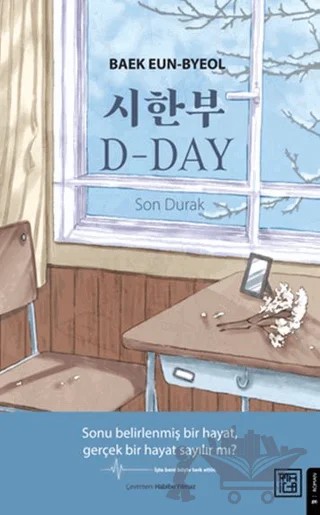D-Day: Son Durak – Baek Eun-Byeol – Athica Yayınları kitap kapağı