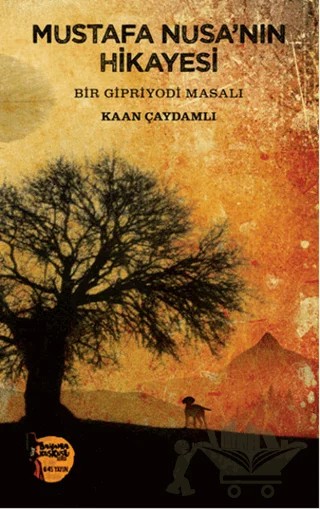 Mustafa Nusa’nın Hikayesi – Kaan Çaydamlı – Altıkırkbeş Yayınları kitap kapağı