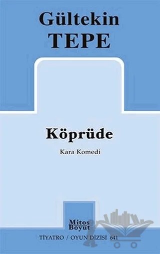 Köprüde – Gültekin Tepe – Mitos Boyut Yayınları kitap kapağı