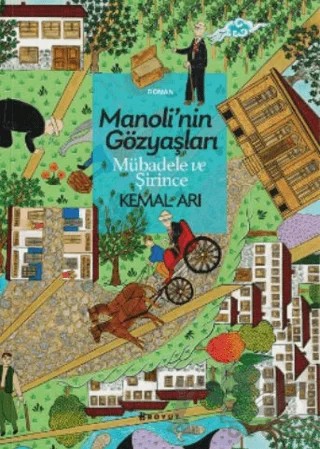 Manoli'nin Gözyaşları Mübadele ve Şirince – Kemal Arı – Boyut Yayın Grubu kitap kapağı