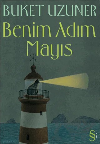 Benim Adım Mayıs – Buket Uzuner – Everest Yayınları kitap kapağı