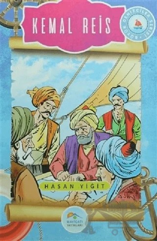 Kemal Reis – Hasan Yiğit – Maviçatı Yayınları kitap kapağı