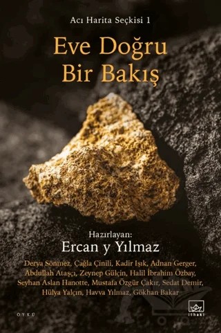 Eve Doğru Bir Bakış / Acı Harita Seçkisi 1 – Kolektif – İthaki Yayınları kitap kapağı