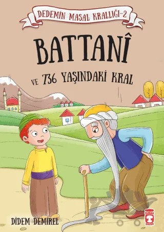 Battani ve 736 Yaşındaki Kral – Didem Demirel – Timaş Çocuk kitap kapağı
