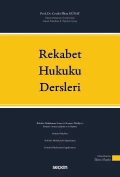 Rekabet Hukuku Dersleri – Cevdet İlhan Günay – Seçkin Yayıncılık kitap kapağı