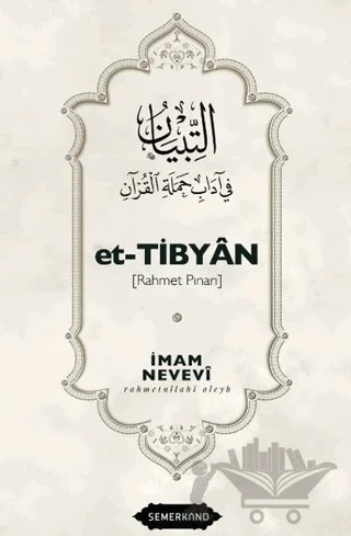 Et-Tibyan - Rahmet Pınarı – İmam Nevevi – Semerkand Yayınları kitap kapağı