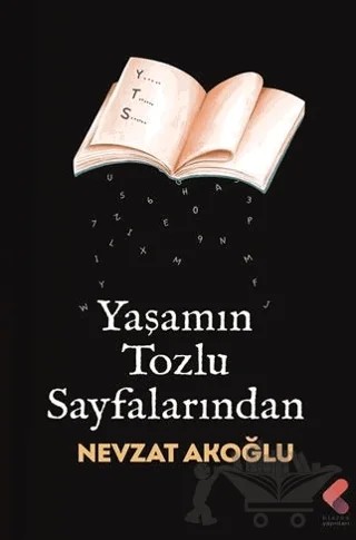 Yaşamın Tozlu Sayfalarından – Nevzat Akoğlu – Klaros Yayınları kitap kapağı