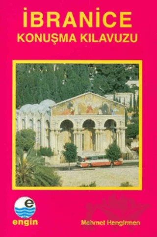 İbranice Konuşma Kılavuzu – Mehmet Hengirmen – Engin Yayınevi kitap kapağı