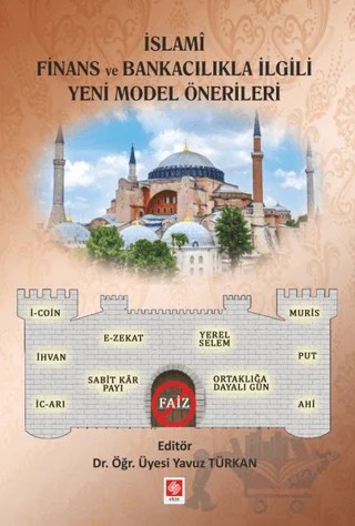 İslami Finans ve Bankacılıkla İlgili Yeni Model Önerileri – Yavuz Türkan – Ekin Basım Yayın kitap kapağı