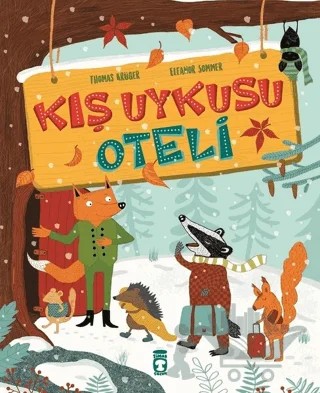 Kış Uykusu Oteli – Thomas Krüger – Timaş Çocuk kitap kapağı
