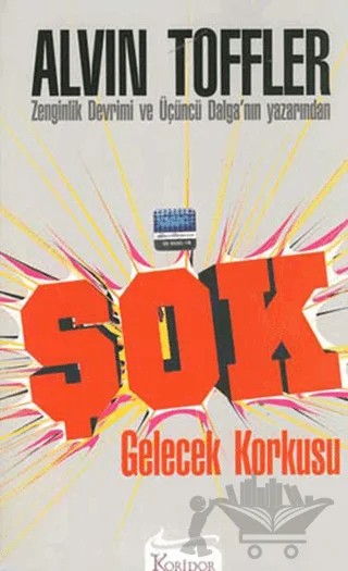 Şok Gelecek Korkusu – Alvin Toffler – Koridor Yayıncılık kitap kapağı