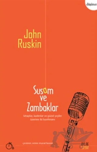 Susam ve Zambaklar – John Ruskin – Aylak Adam Kültür Sanat Yayıncılık kitap kapağı