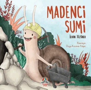 Madenci Sumi – İlhan Tüzüner – Yağmur Çocuk kitap kapağı