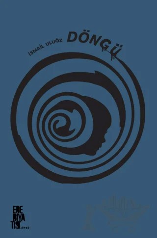 Döngü – İsmail Uluöz – Edebiyatist kitap kapağı