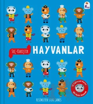 Seç - Karıştır: Hayvanlar (15 Eğlenceli Parça, 120 Farklı Seçenek) – Kolektif – İndigo Çocuk kitap kapağı