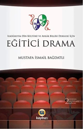Eğitici Drama – Mustafa İsmail Bağdatlı – Kayıhan Yayınları kitap kapağı