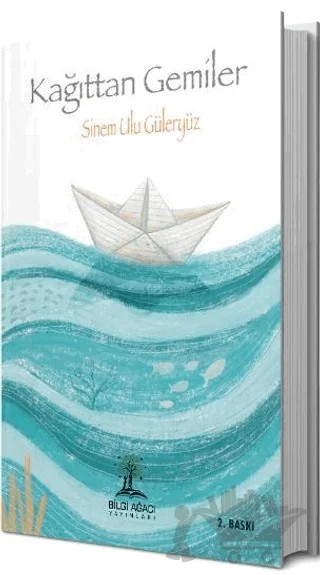 Kağıttan Gemiler – Sinem Ulu Güleryüz – Bilgi Ağacı Yayınları kitap kapağı