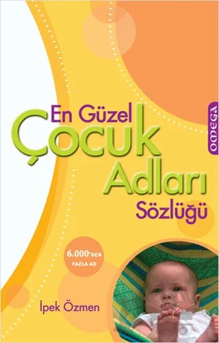 En Güzel Çocuk Adları Sözlüğü – İpek Özmen – Omega kitap kapağı
