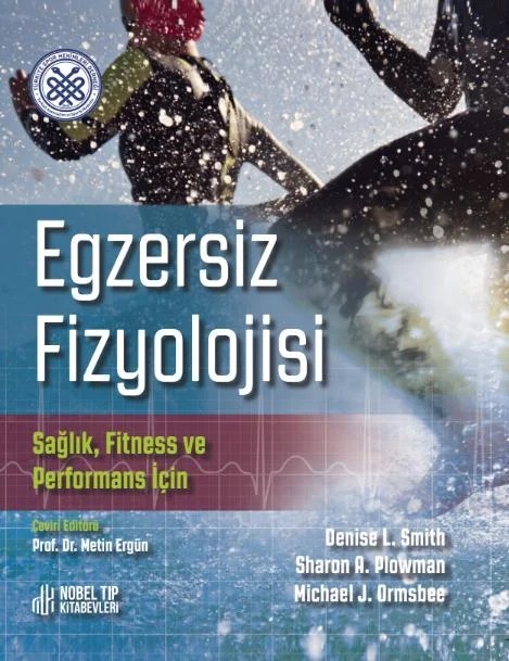 Egzersiz Fizyolojisi Sağlık, Fitness ve Performans – Nobel Tıp Kitabevleri kitap kapağı
