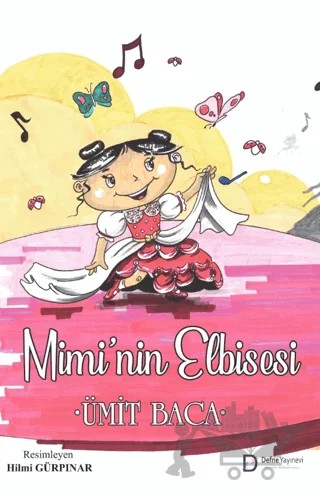 Mimi’nin Elbisesi – Ümit Baca – Defne Yayınevi kitap kapağı