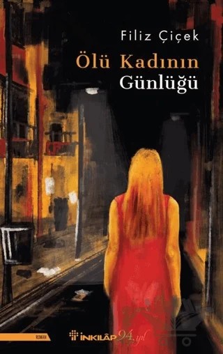 Ölü Kadının Günlüğü – Filiz Çiçek – İnkılap Kitabevi kitap kapağı