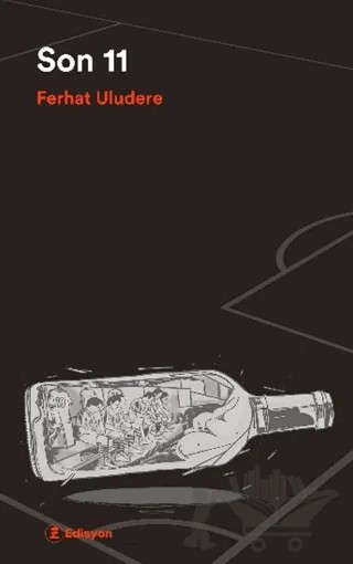 Son 11 – Ferhat Uludere – Edisyon Kitap kitap kapağı