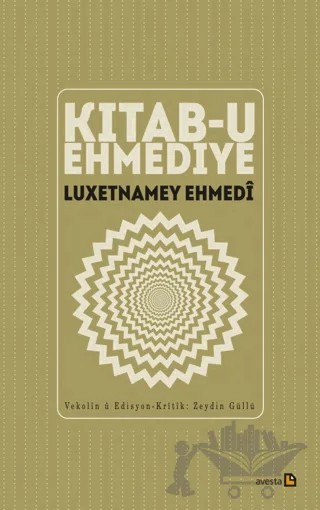 Kitab-u Ehmediye – Zeydin Güllü – Avesta Yayınları kitap kapağı