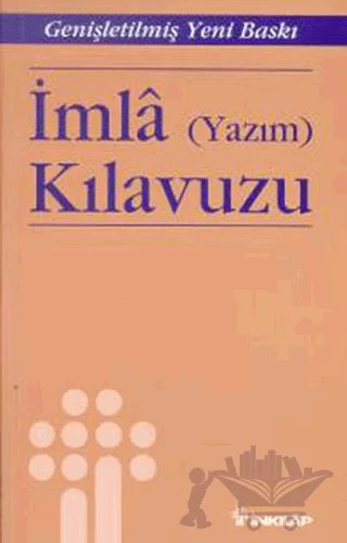 İmla (Yazım) Kılavuzu – Faruk Kırkan – İnkılap Kitabevi kitap kapağı