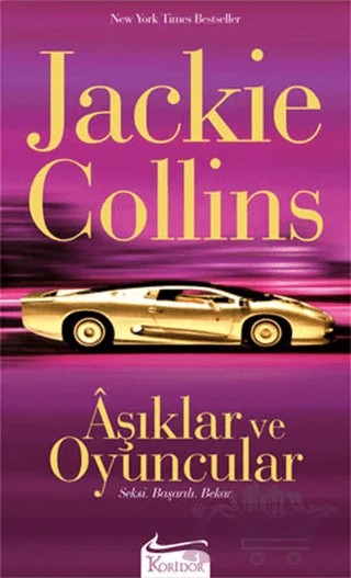Aşıklar ve Oyuncular – Jackie Collins – Koridor Yayıncılık kitap kapağı