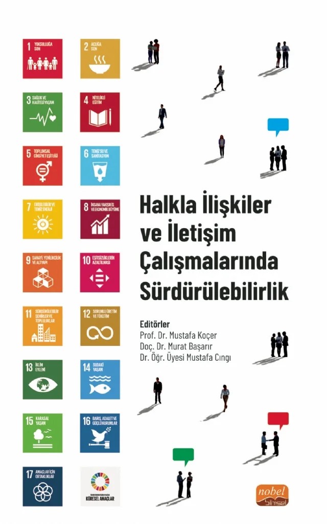 Halkla İlişkiler ve İletişim Çalışmalarında Sürdürülebilirlik – Emel Tanyeri Mazıcı, Kürşad Gölgeli, Murat Başarır, Mustafa Akdağ, Mustafa Cıngı, Mustafa Koçer, Nilay Akgün Akan – Nobel Bilimsel Eserler kitap kapağı