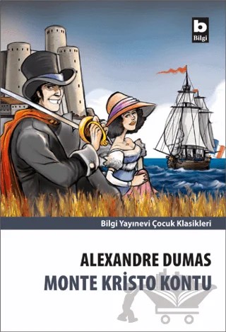 Monte Kristo Kontu – Alexandre Dumas – Bilgi Yayınevi kitap kapağı