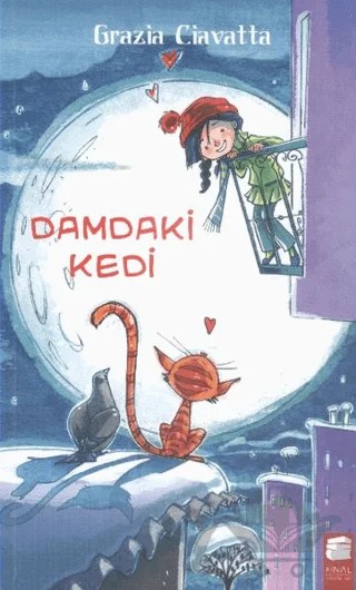 Damdaki Kedi – Grazia Ciavatta – Final Kültür Sanat Yayınları kitap kapağı