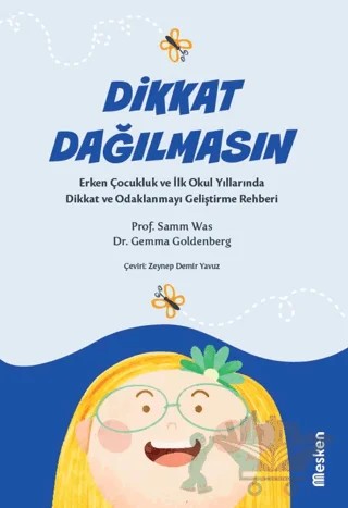 Dikkat Dağılmasın – Samm Was, Gemma Goldenberg – Mesken Kitap kitap kapağı