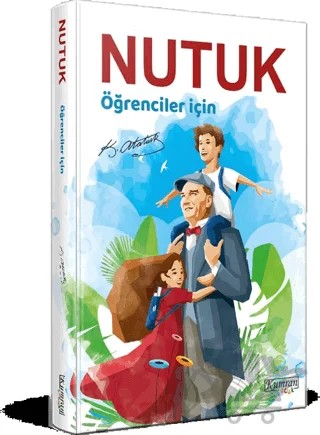 Öğrenciler İçin Nutuk – Mustafa Kemal Atatürk – Kumran Yayınları kitap kapağı