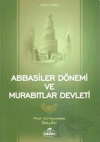 Abbasiler Dönemi ve Murabıtlar Devleti – Ali Muhammed Sallabi – Ravza Yayınları kitap kapağı