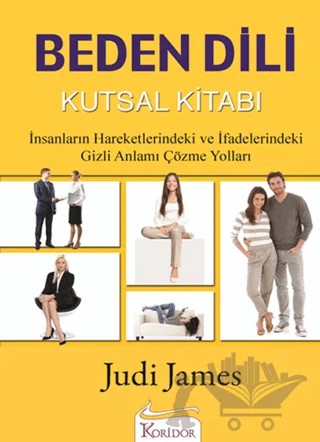 Beden Dili Kutsal Kitabı – Judi James – Koridor Yayıncılık kitap kapağı