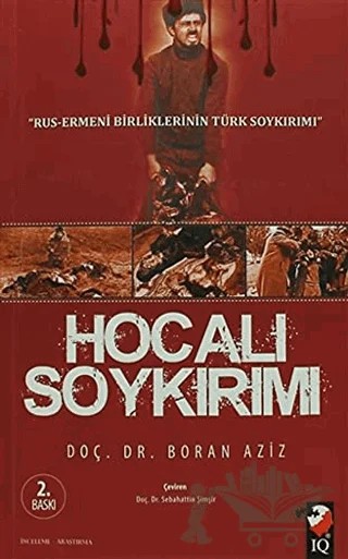 Hocalı Soykırımı – Boran Aziz – IQ Kültür Sanat Yayıncılık kitap kapağı
