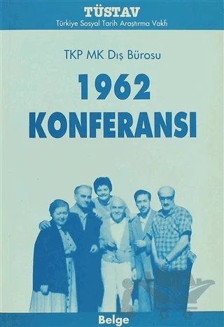 1962 Konferansı TKP MK Dış Bürosu – Derleme – Tüstav İktisadi İşletmesi kitap kapağı