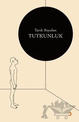 Tutkunluk – Tarık Soyalan – Cinius Yayınları kitap kapağı