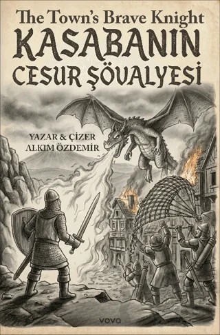 Kasabanın Cesur Şövalyesi – Alkım Özdemir – Vova Yayınları kitap kapağı