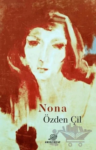 Nona – Özden Çil – Amorf Kitap kitap kapağı