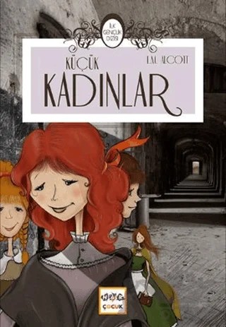 Küçük Kadınlar – Louisa May Alcott – Nar Çocuk kitap kapağı