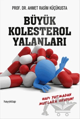 Büyük Kolesterol Yalanları – Ahmet Rasim Küçükusta – Hayykitap kitap kapağı