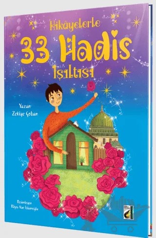 Hikayelerle 33 Hadis Işıltısı – Zekiye Çoban – Damla Yayınevi kitap kapağı