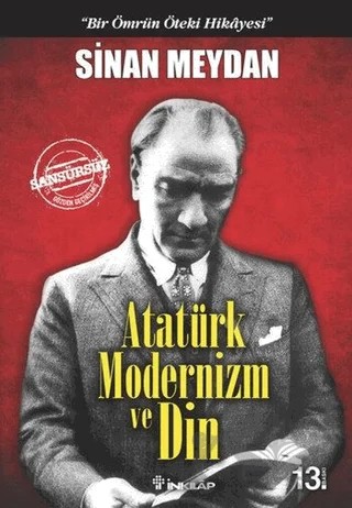 Atatürk Modernizm ve Din – Sinan Meydan – İnkılap Kitabevi kitap kapağı