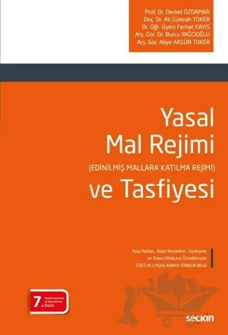 Yasal Mal Rejimi ve Tasfiyesi – Demet Özdamar, Ali Gümrah Toker, Ferhat Kayış, Burcu Yağcıoğlu, Aliye Akgün Toker – Seçkin Yayıncılık kitap kapağı