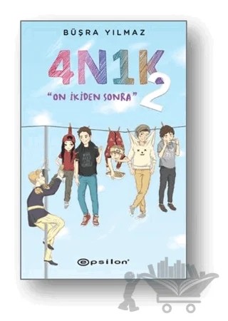 4N1K - 2: On İkiden Sonra – Büşra Yılmaz – Epsilon Yayınevi kitap kapağı